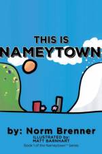 This Is Nameytown af Norm Brenner