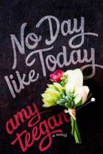 No Day Like Today af Amy Teegan