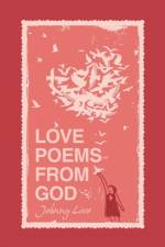Love Poems from God af Johnny Love