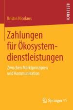 Zahlungen fur OEkosystemdienstleistungen af Kristin Nicolaus
