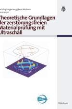 Theoretische Grundlagen der zerstoerungsfreien Materialprufung mit Ultraschall af Klaus Mayer