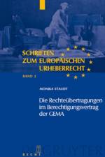 Die Rechteubertragungen im Berechtigungsvertrag der GEMA af Monika Staudt