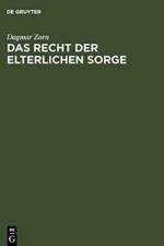Recht der elterlichen Sorge af Dagmar Zorn