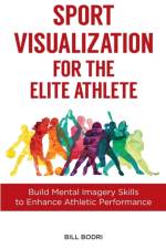 Sport Visualization for the Elite Athlete af Bill Bodri