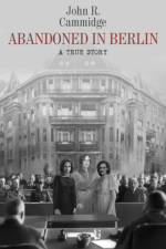 Abandoned in Berlin af John R Cammidge