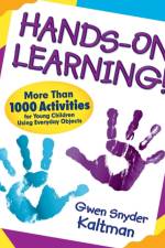 Hands-On Learning! af Gwendolyn S. Kaltman