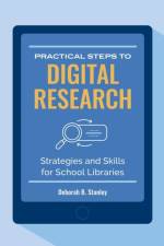 Practical Steps to Digital Research af Deborah B. Stanley