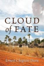 Cloud of Fate af Ernest Chigozie Duru