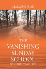 Vanishing Sunday School af Marlene Wise