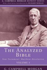 Analyzed Bible, Volume 3 af G Campbell Morgan