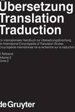 UEbersetzung - Translation - Traduction, 2. Teilband, UEbersetzung - Translation - Traduction. Ein internationales Handbuch zur UEbersetzungsforschung / An International Encyclopedia of Translation Studies (HSK 26)