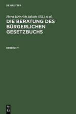 Die Beratung des Burgerlichen Gesetzbuchs, Erbrecht