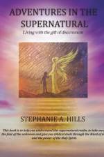 Adventures in the Supernatural af Stephanie a Hills