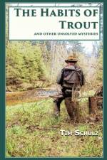 Habits of Trout af Tim Schulz