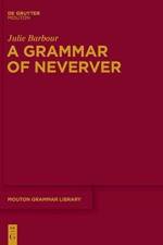 Grammar of Neverver af Julie Barbour