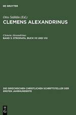 Stromata. Buch VII und VIII af Clemens Alexandrinus