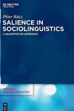 Salience in Sociolinguistics af Peter Racz