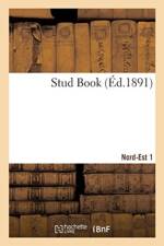 Stud Book. Nord-Est 1 af Sans Auteur