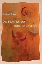 Feuer des Eros af Bernhard Braun