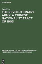 revolutionary army. A Chinese nationalist tract of 1903 af Jung Tsou