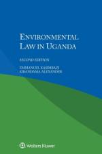 Environmental Law in Uganda af Emmanuel Kasimbazi