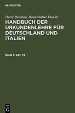 Harry Bresslau; Hans-Walter Klewitz: Handbuch Der Urkundenlehre Fur Deutschland Und Italien. Band 2, Abt. 1/2 af Hans-Walter Klewitz