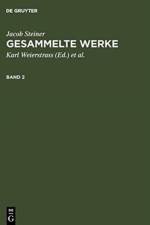 Jacob Steiner: Gesammelte Werke. Band 2 af Jacob Steiner