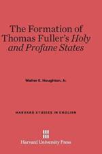 Formation of Thomas Fuller's Holy and Profane States af Walter E