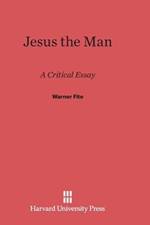 Jesus the Man af Warner Fite