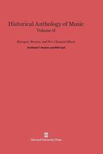 Historical Anthology of Music, Volume II: Baroque, Rococo, and Pre-Classical Music af Archibald T Davison