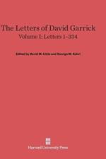 Letters of David Garrick, Volume I, Letters 1-334