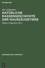 Naturliche Rassengeschichte der Haussaugetiere af Max Hilzheimer