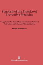 Synopsis of the Practice of Preventive Medicine