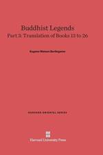 Buddhist Legends, Part 3, Translation of Books 13 to 26 af Eugene Watson Burlingame