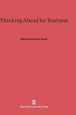 Thinking Ahead for Business
