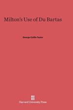 Milton's Use of Du Bartas af George Coffin Taylor
