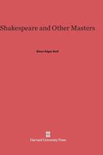 Shakespeare and Other Masters af Elmer Edgar Stoll