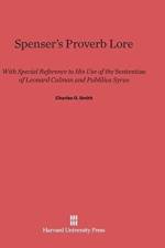 Spenser's Proverb Lore af Charles G (Midland Mi) Smith