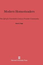 Modern Homesteaders af Evon Z (Harvard University) Vogt