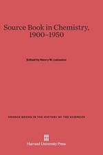 Source Book in Chemistry, 1900-1950