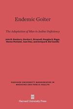 Endemic Goiter af John Bruton Stanbury