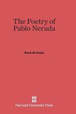 Poetry of Pablo Neruda af René de Costa