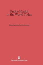 Public Health in the World Today