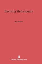 Revising Shakespeare af Grace (University of Reading UK) Ioppolo