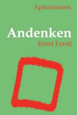 Andenken af Ernst Ferstl