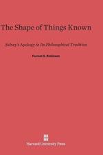 Shape of Things Known af Forrest G (University of California Santa Cruz) Robinson
