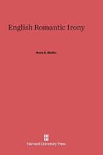 English Romantic Irony af Professor of English Anne K (University of California - Los Angeles) Mellor