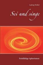 Sei und singe af Ludwig Weibel
