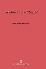 Paradise Lost as Myth af Isabel Gamble MacCaffrey