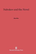 Nabokov and the Novel af Ellen (University of Delaware) Pifer